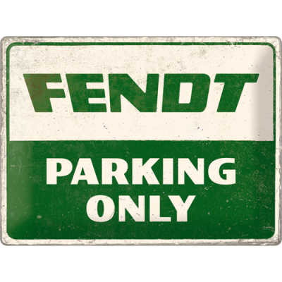 Fendt Parking Only Traktor Tablica 30x40cm Reklama Szyld GT/E