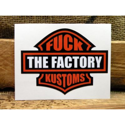 Fuck The Factory Kustoms Tarcza Naklejka Motocykl