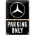 Mercedes-Benz Parking Only Szyld Tablica 20x30